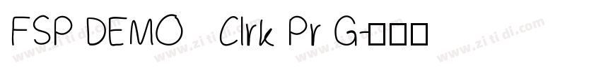 FSP DEMO   Clrk Pr G字体转换